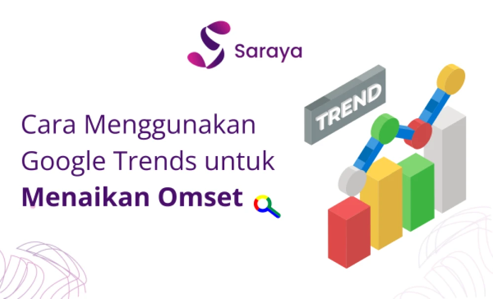 Google Trends untuk bisnis: Solusi riset pasar UMKM & menengah di Indonesia